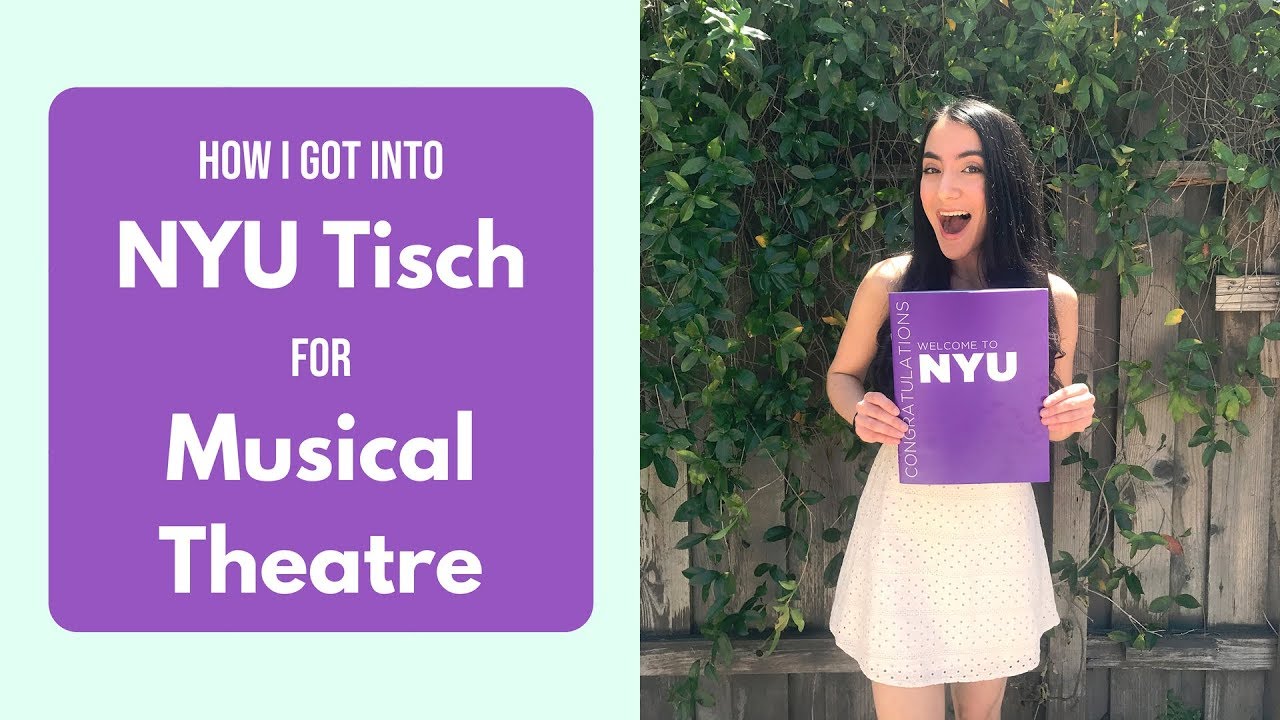 How I Got Into NYU Tisch for Musical Theatre | College Audition Tips