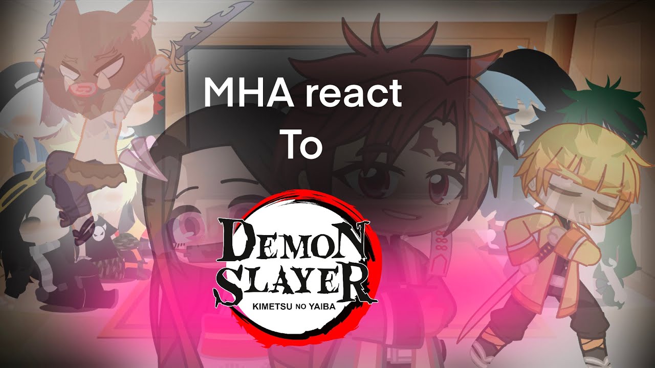 MHA react to fandom(Demon Slayer/KnY) 5/?part(the English translation will be uploaded shortly)(ita)