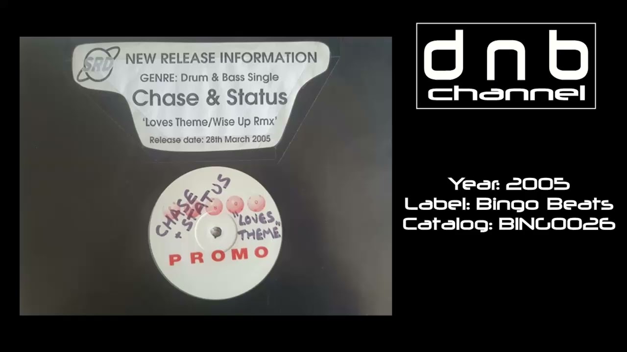 Chase & Status - Love's Theme + Wise Up (Remix) [2005]