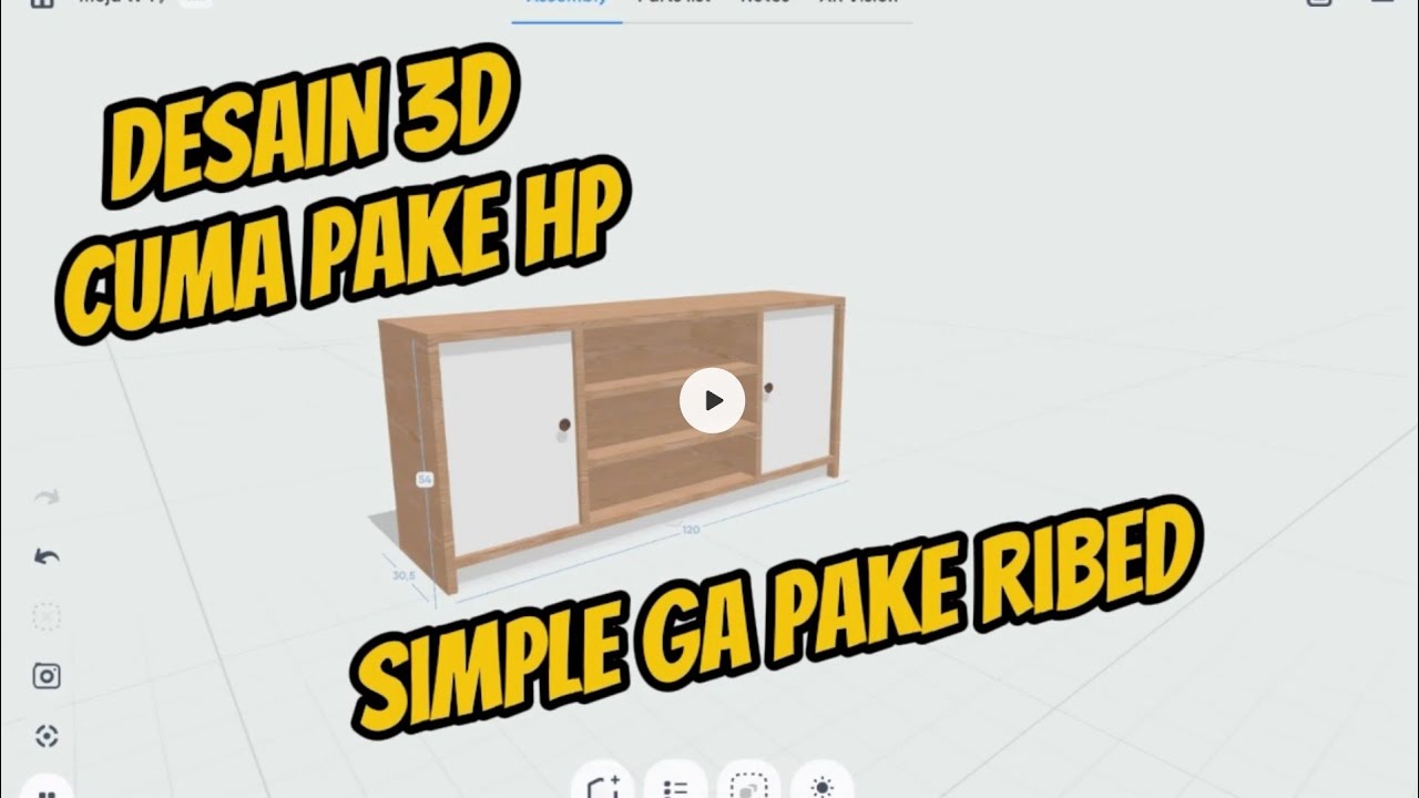 DESAIN FURNITURE 3D PAKE ANDROID GA PAKE RIBED , CUKUP MENGGUNAKAN APLIKASI MOBLO