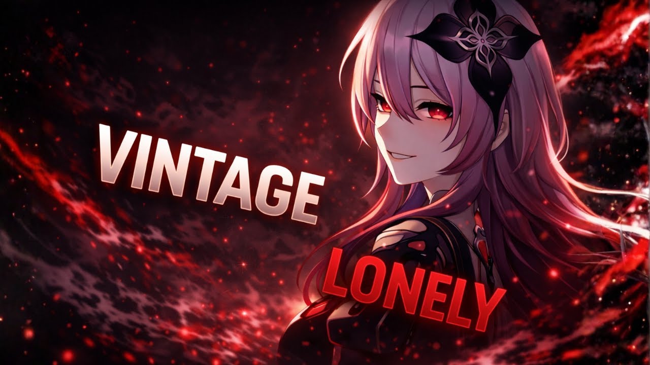 【Nightcore】Lonely, Lonely - Eva - Vintage
