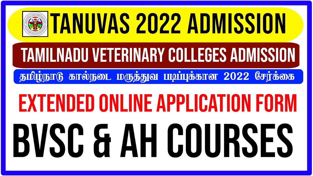 🩺🐄 TANUVAS UG ADMISSION 2022 ✅ Extended Online Application Form Date 🔥VETERINARY Tamil