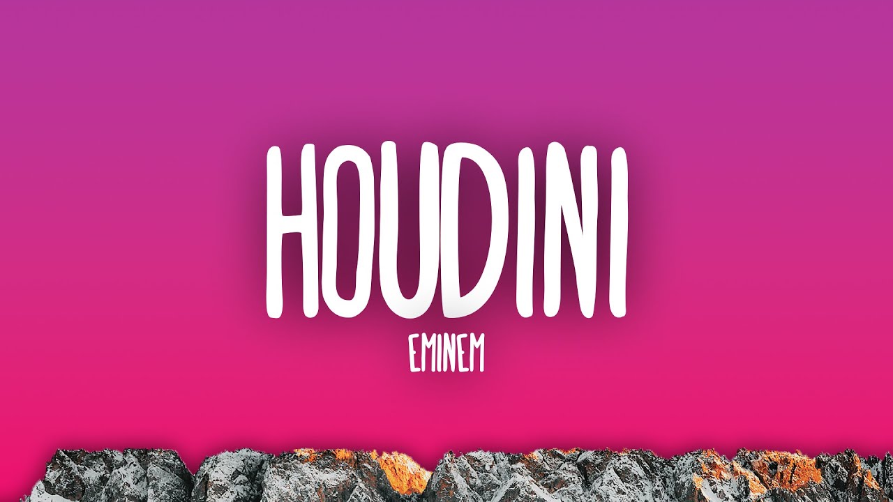 Eminem - Houdini