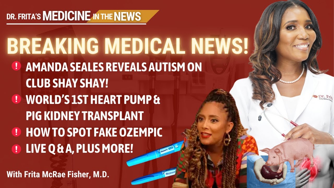 Amanda Seales' Autism, Pig Transplants, Fake Ozempic Uncovered & More!