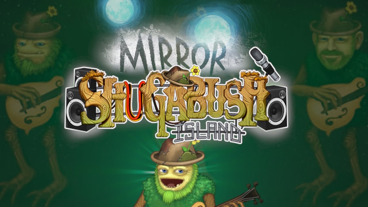 Mirror Shugabush Island song concept