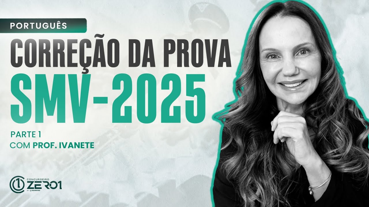 AULA: Correção Prova SMV 2025 - Parte 1 | PORTUGUÊS