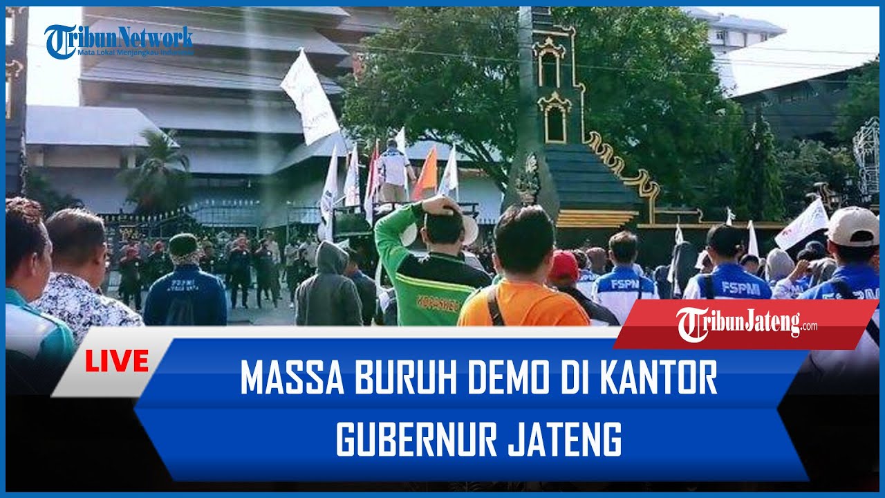 🔴 LIVE Massa Buruh Demo & Bakar Ban di Kantor Gubernur Jateng, Tuntut Penetapan UMSP