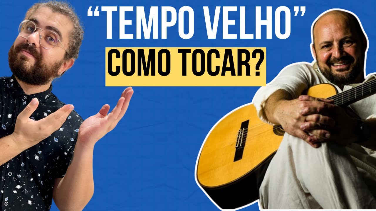 Tempo velho - DOUGLAS GERMANO - Como tocar no violão