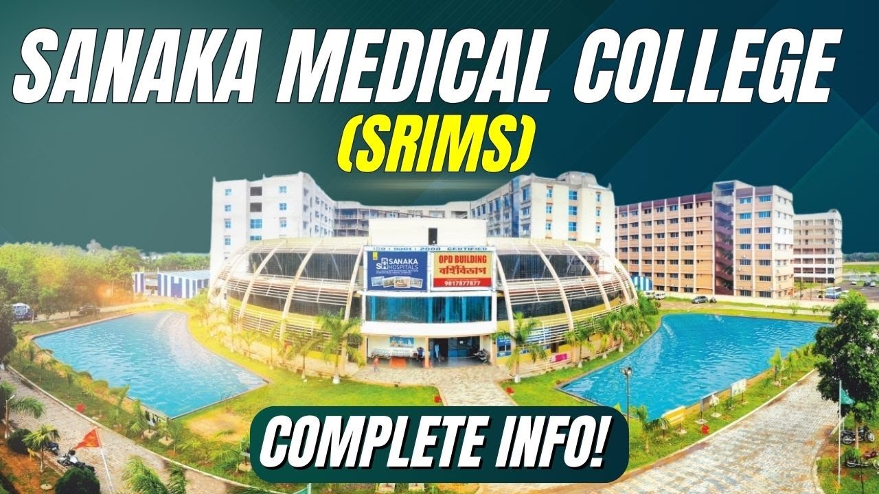 Sanaka Medical College | Shri Ramkrishna Institute Of Medical Science Full Information by Shikshamed