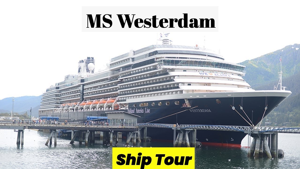 Holland America Line MS Westerdam – Full Ship Tour