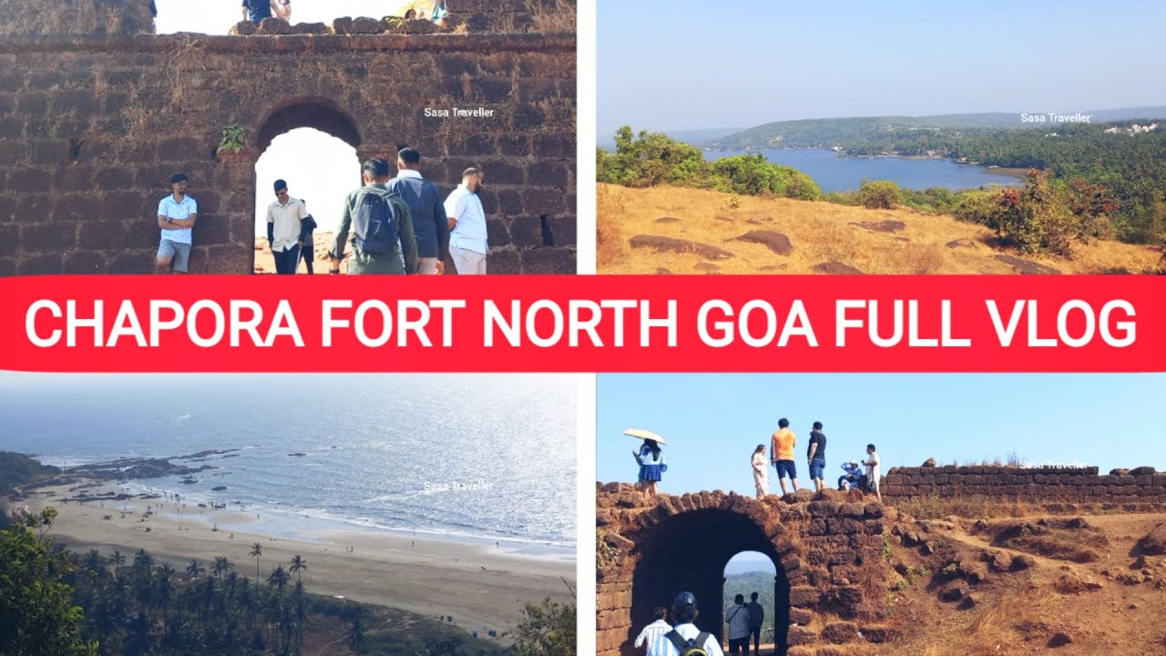 CHAPORA FORT GOA DIL CHAHTA HAI | NORTH GOA | VLOG | HOW TO REACH | BEACHES IN GOA | SASA TRAVELLER