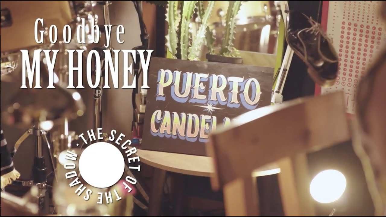 Puerto Candelaria -Goodbye My Honey [Video oficial] | The Secret of The Shadow