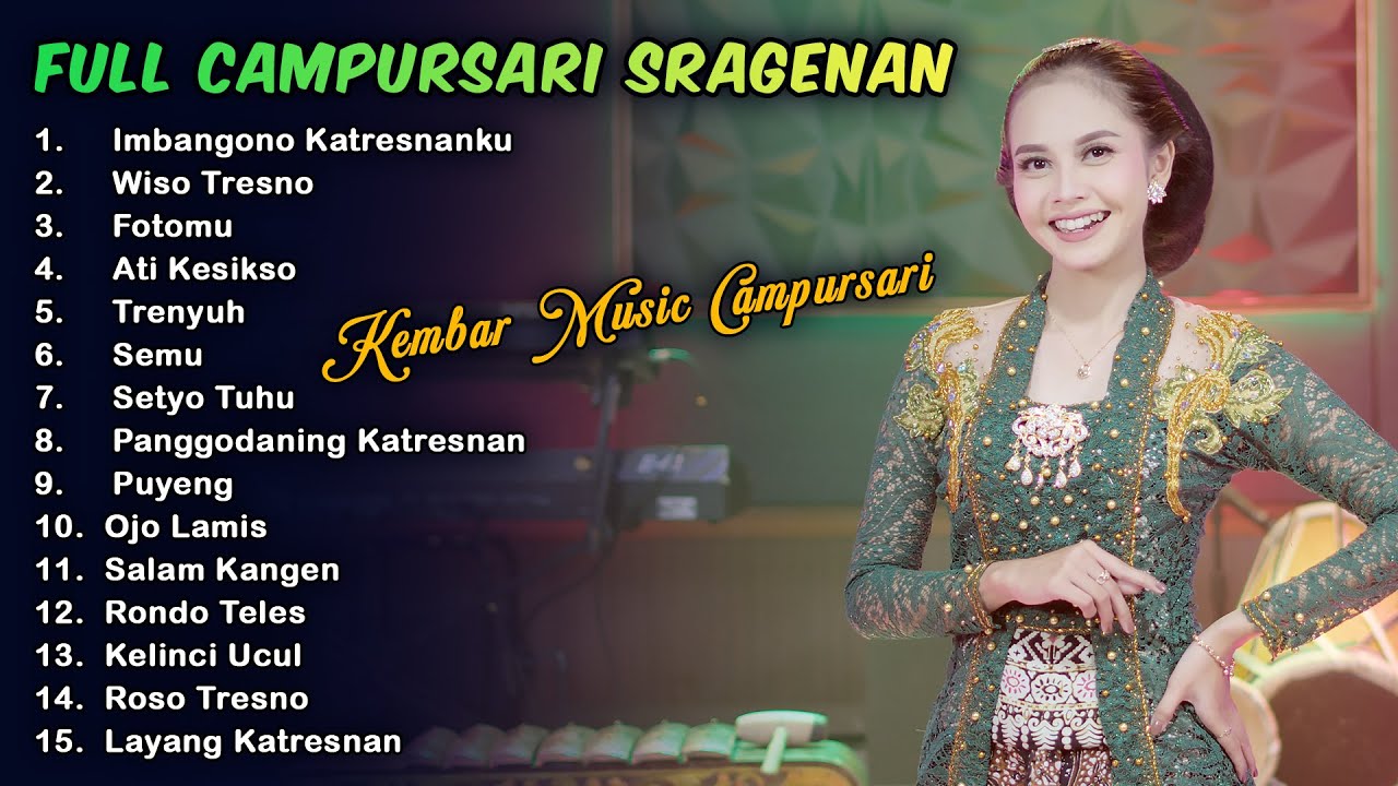 FULL ALBUM CAMPURSARI TERBAIK PALING GAYENG SRAGENAN RINA ADITAMA LALA ATILA