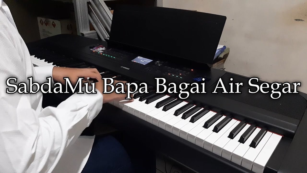 SabdaMu Bapa Bagai Air Segar | Piano Cover by Paskal