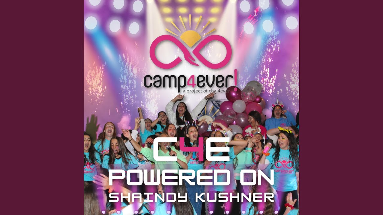 C4E Powered On (feat. Shaindy Kushner)
