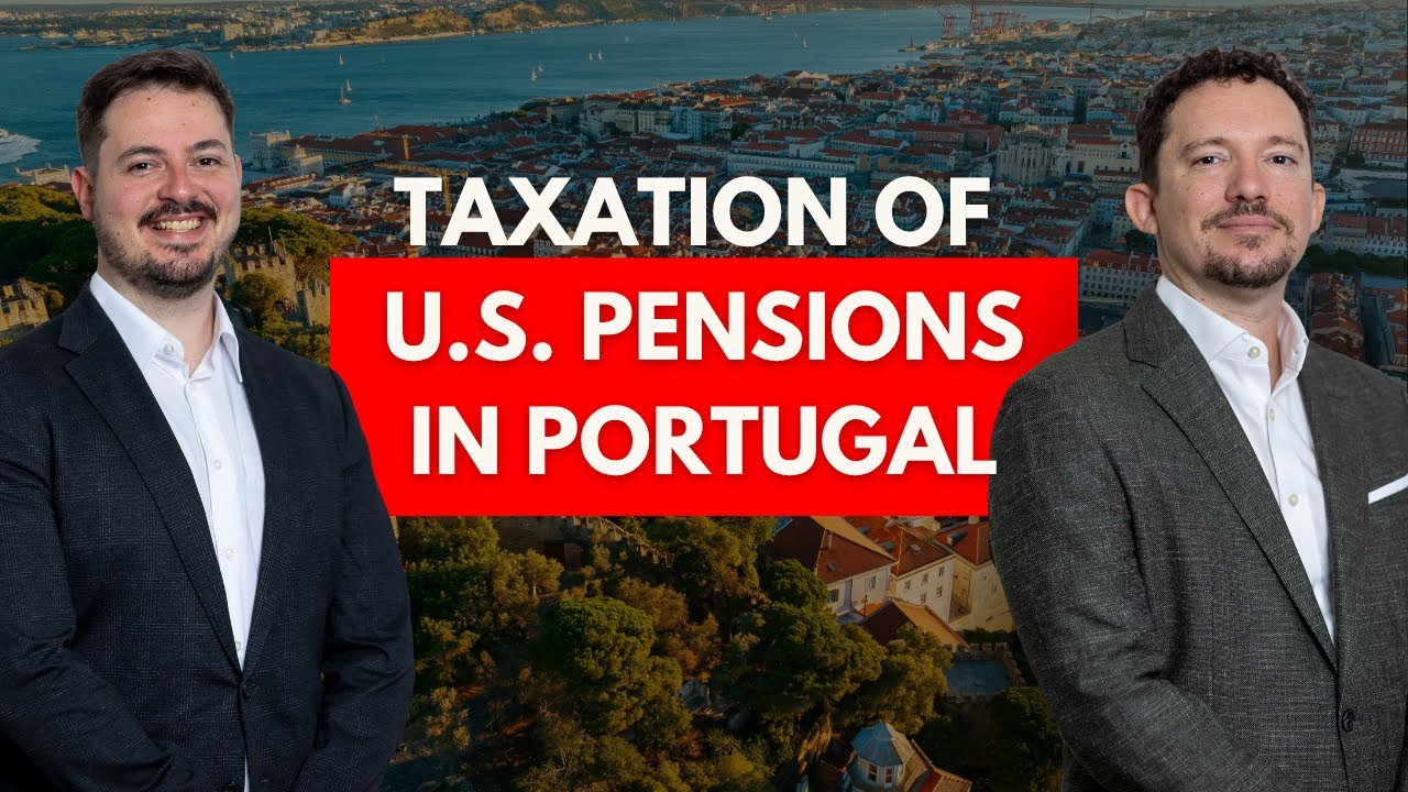 Taxation of US pensions in Portugal