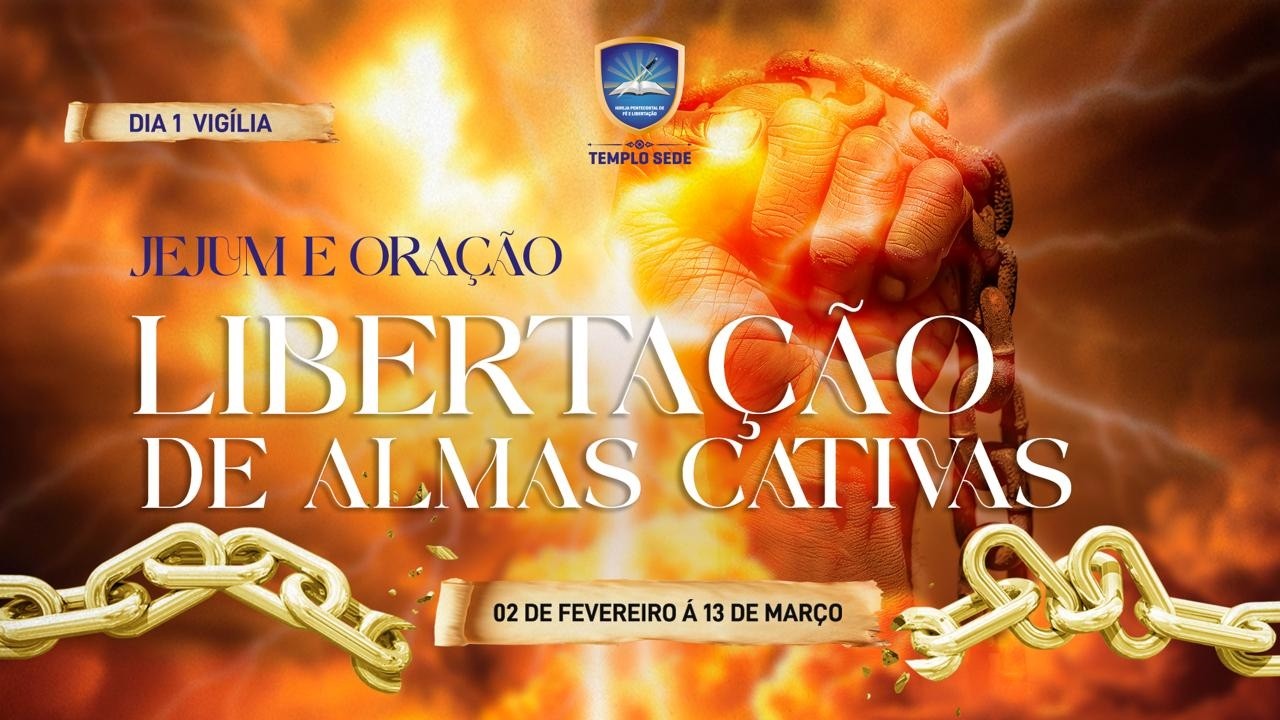 Abertura Do Jejum De 40 Dias II 02 De Fevereiro De 2026