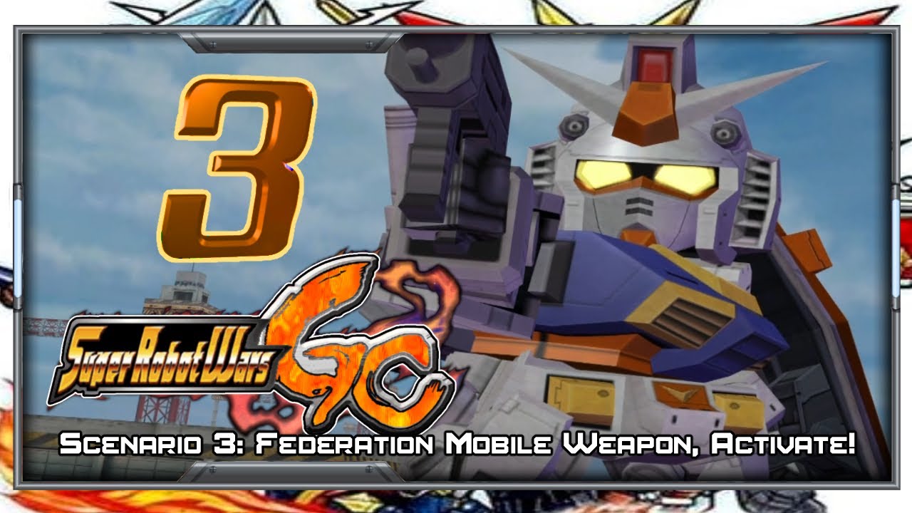 Super Robot Wars GC [English] - Walkthrough - Scenario 3 [Federation Mobile Weapon, Activate!]