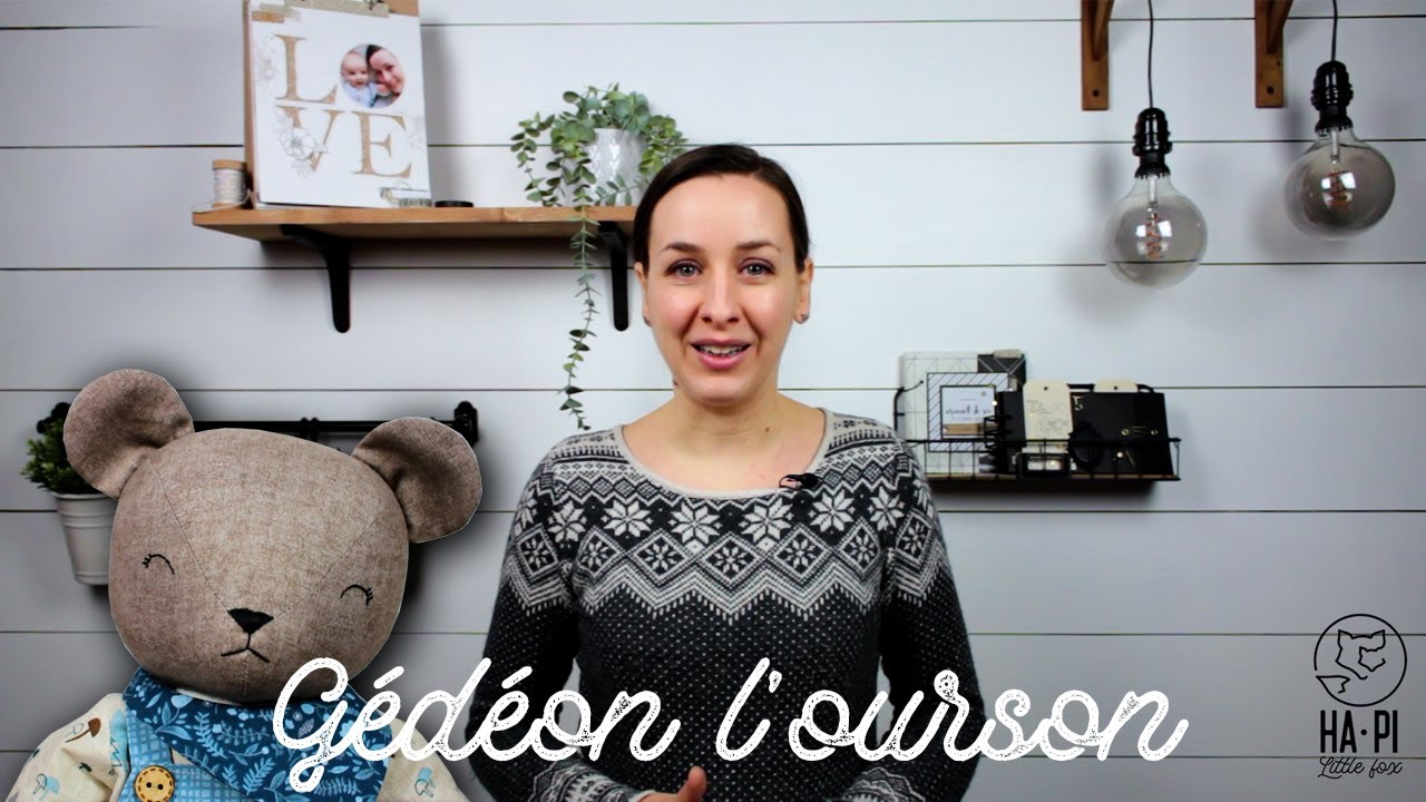 TUTO COUTURE: découvrez Gédéon l'ourson