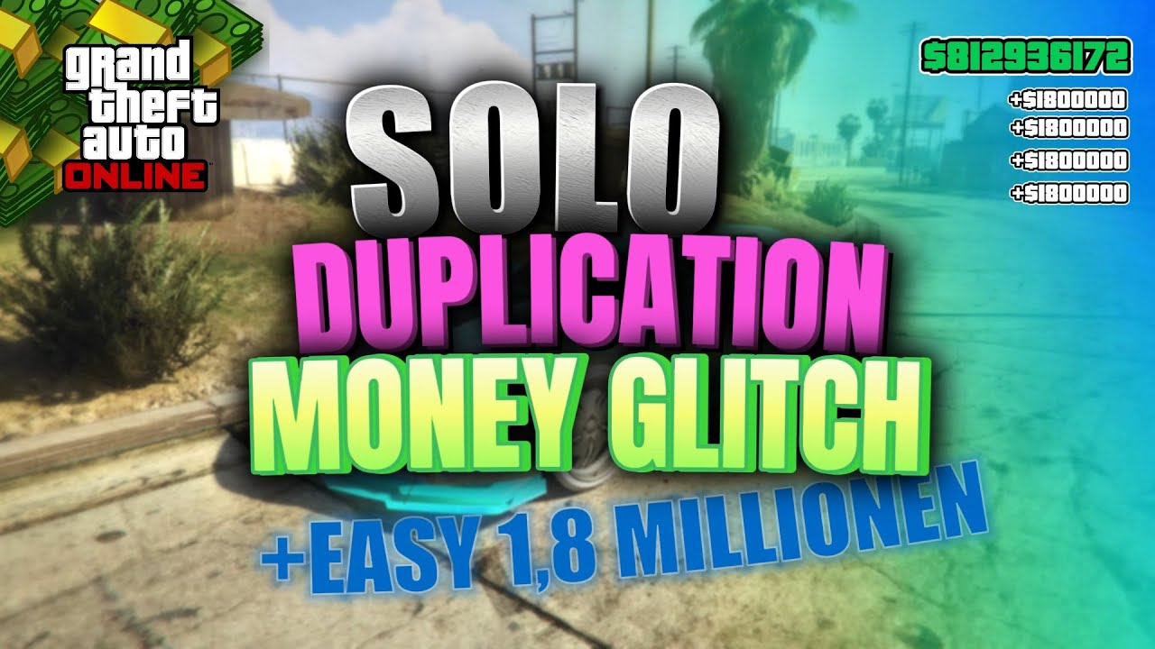 SOLO Geld Glitch GTA Online 1.71 | Car Duplication