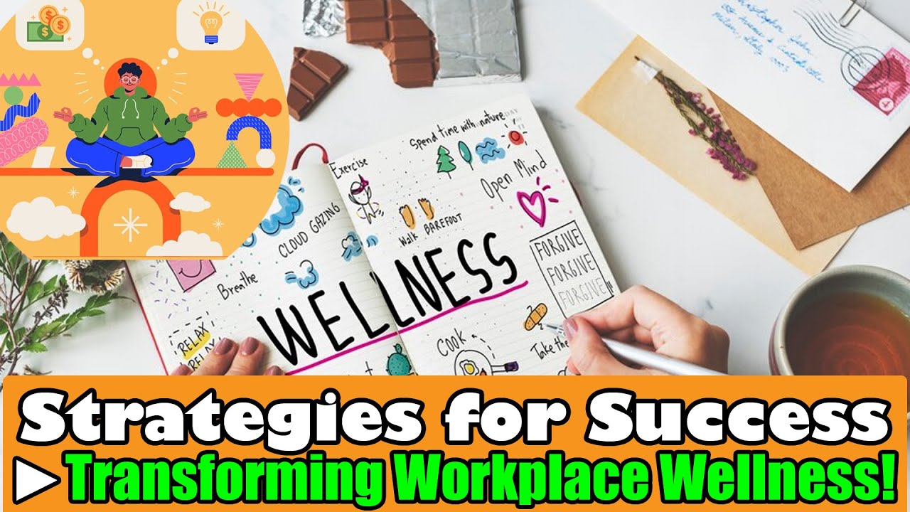 Transforming Workplace Wellness - Strategies for Success #health #workplacewellness #healthylife