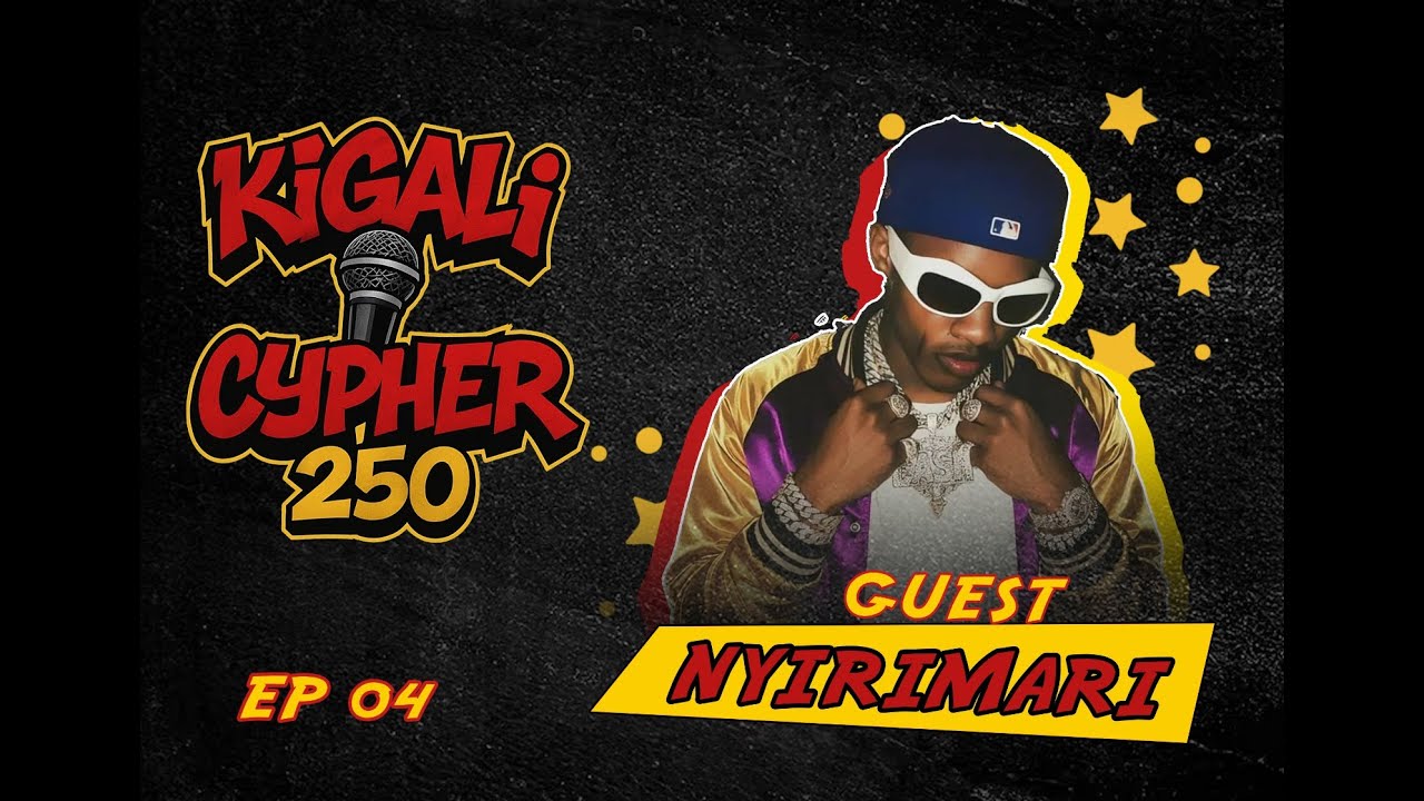 🎤Kigali Cypher 250 Ep4🔥| NYIRIMARI Umva impano idasanzwe🔥Abandi ba rapper ndabarenze🔥#rap #rapper
