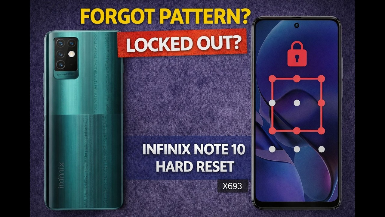 How to Hard Reset Infinix Note 10 (X693) – Remove Pattern or PIN Lock