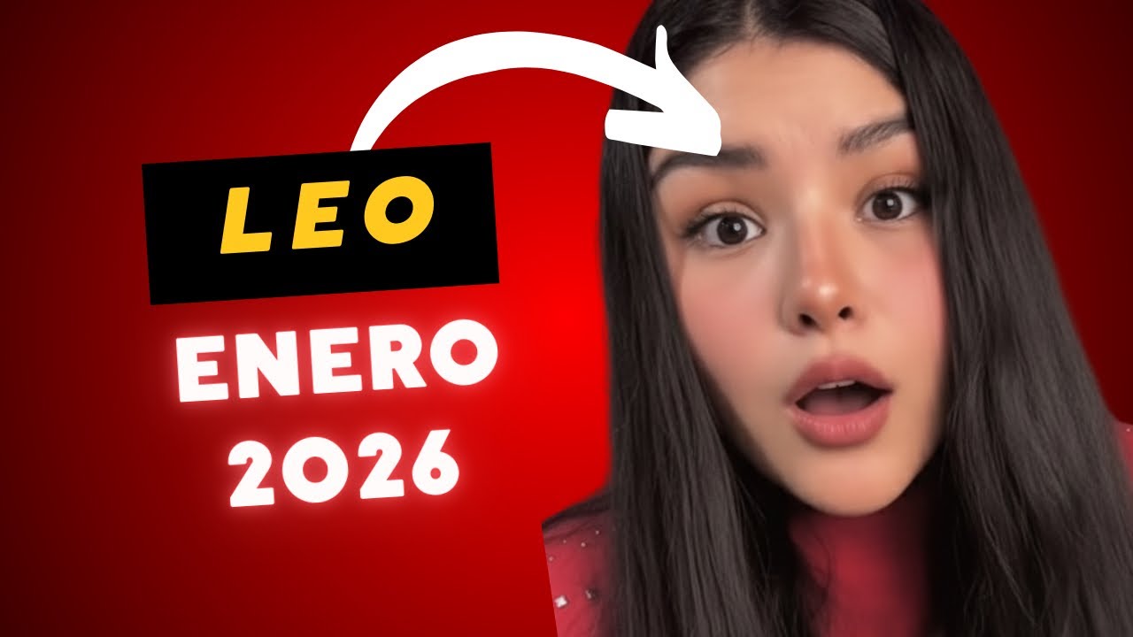 LEO ♌️ ENERO 2026 🙌🏼✨