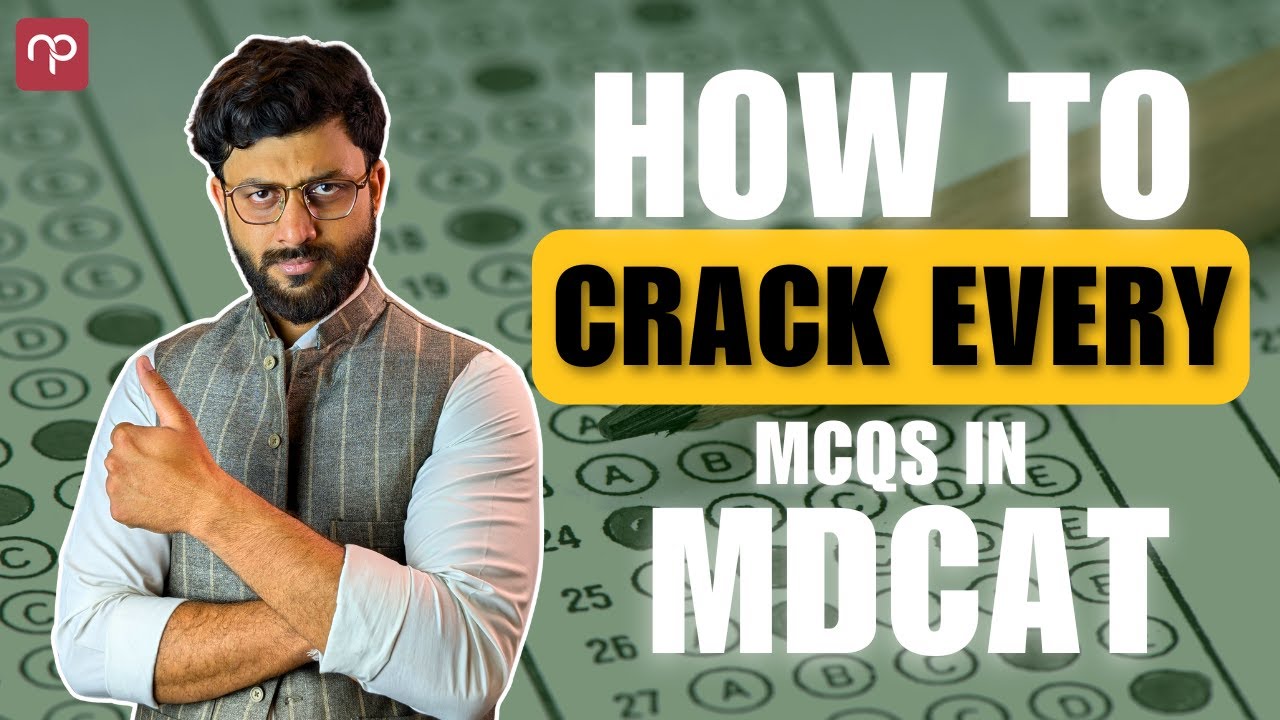 How to crack every MCQs in MDCAT | Sir Hamza