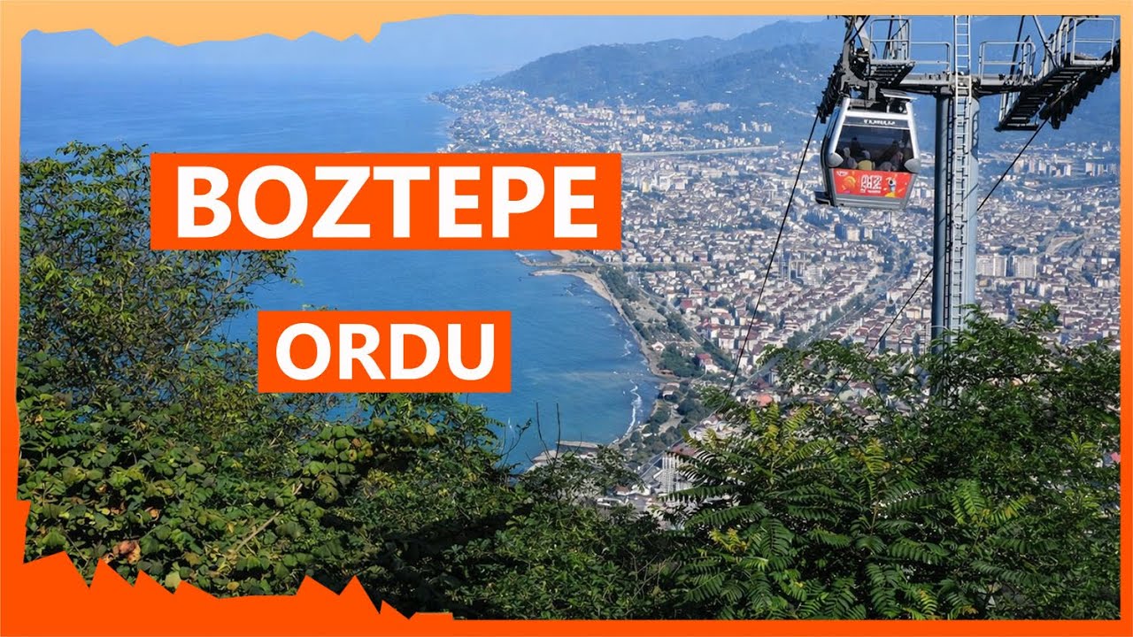 ORDU BOZTEPE Karadeniz 'in Incisi Altınordu 07.2025
