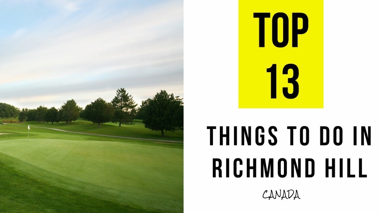 Best Attractions & Things to Do in Richmond Hill, Ontario. TOP 15