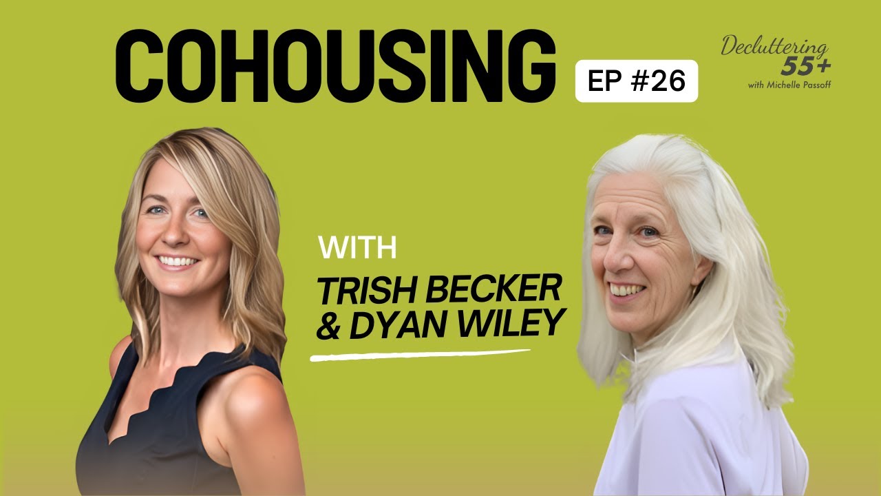 COHOUSING with Trish Becker and Dyan Wiley