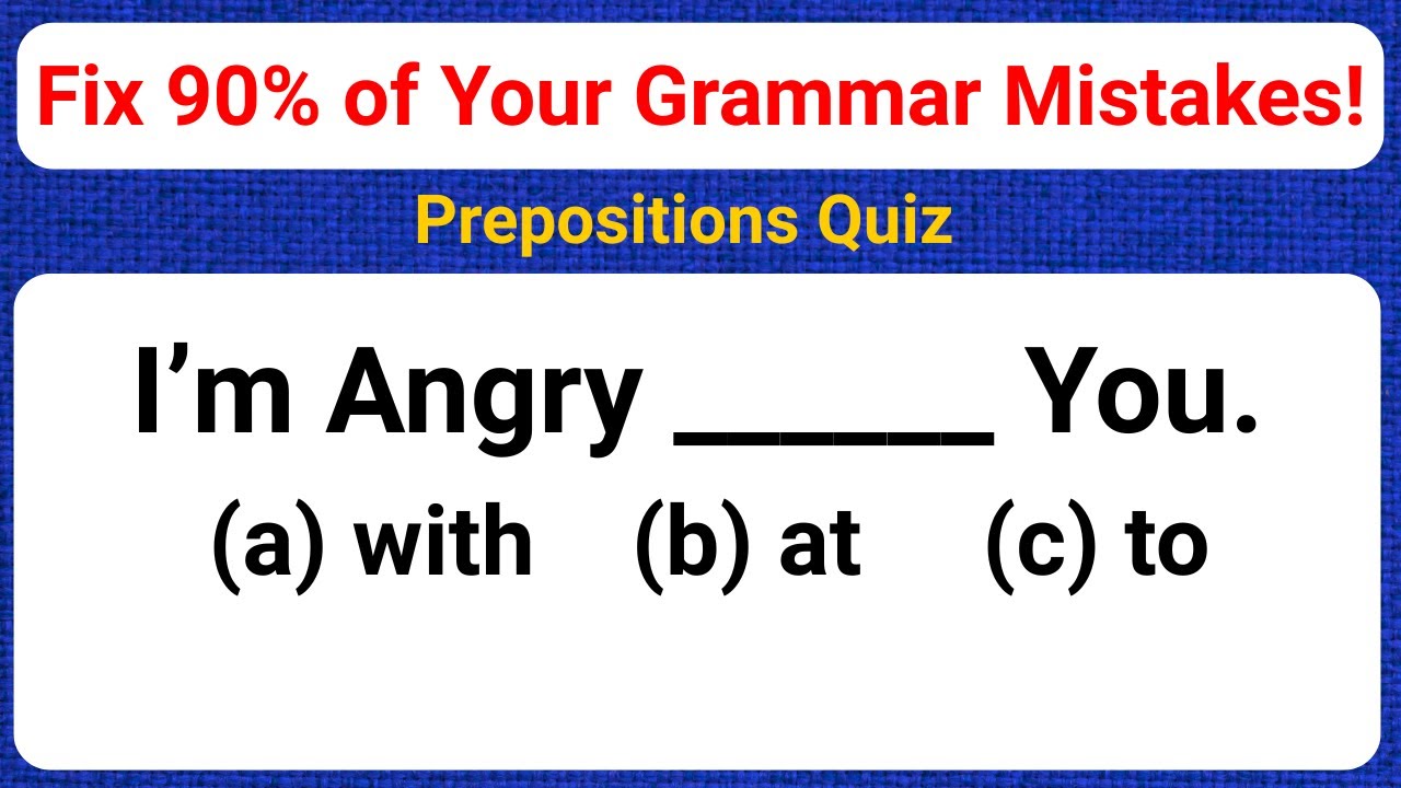 Prepositions Quiz: Fix 90% of Your Grammar Mistakes! 🎯 Ultimate 50-Question English Test