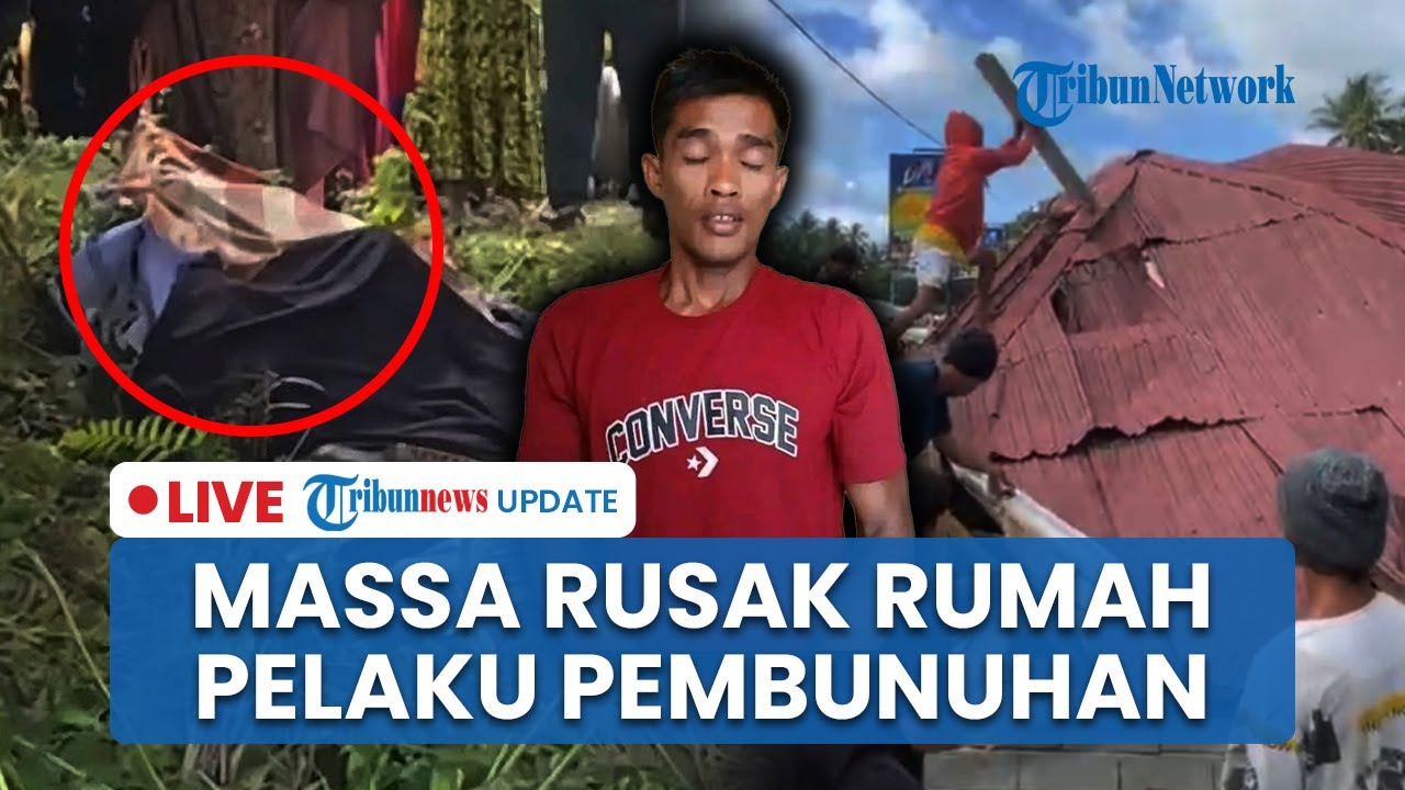 🔴LIVE: Rumah Pelaku Pembunuhan Karyawati Koperasi Diamuk Keluarga Korban, Atap dan Dinding Dibongkar