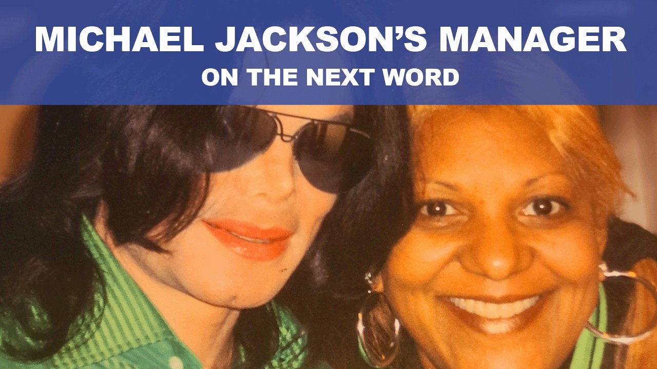 Michael Jackson's Former General Manager on The Next Word