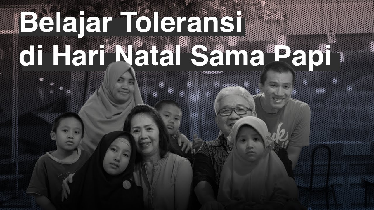 Belajar Toleransi Di Hari Natal Sama Papi