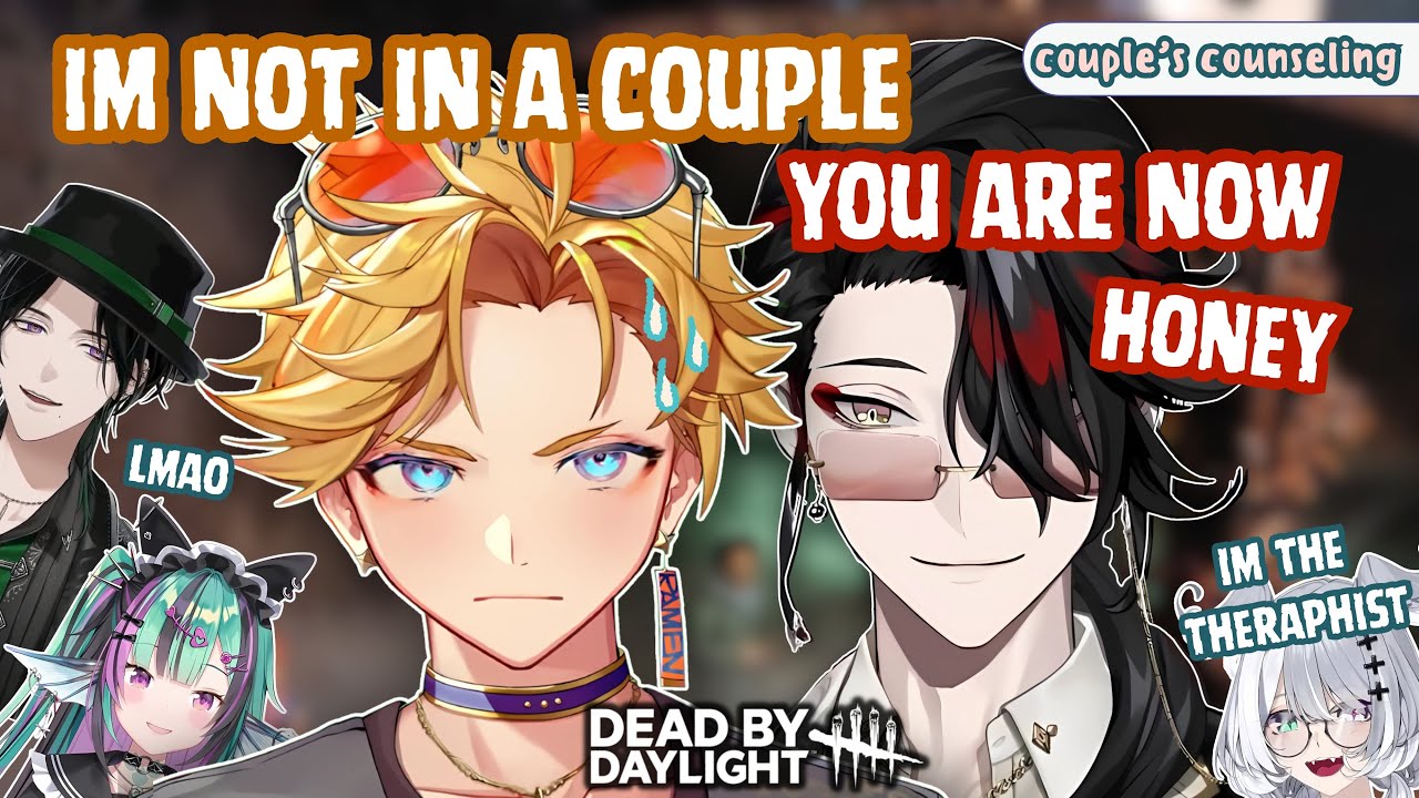DBD Collab: Vox being Sussy And Couples Counseling Begins After Willy’s 2 Hour Late-
