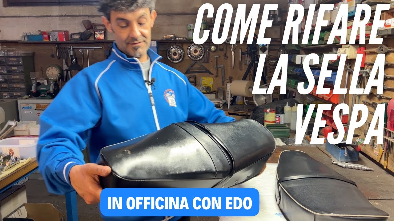 Come rifare la sella Vespa