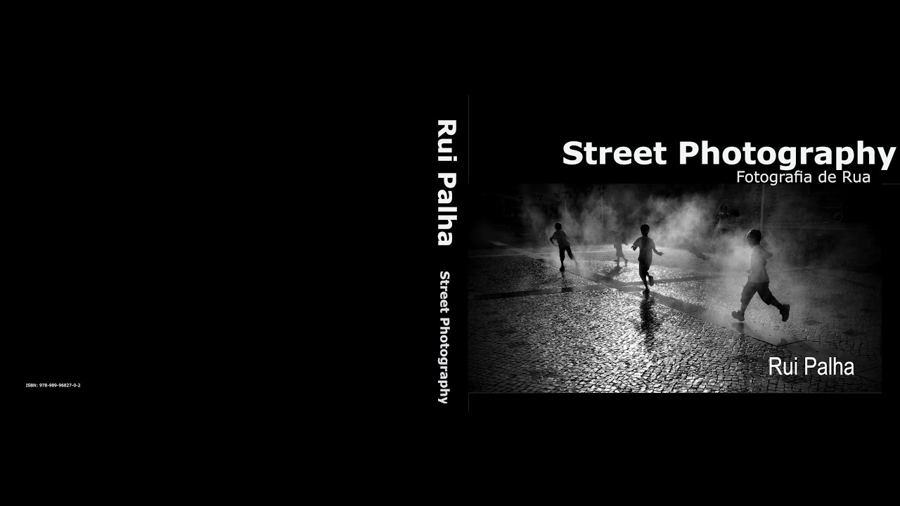 STREET PHOTOGRAPHY BOOK BY RUI PALHA