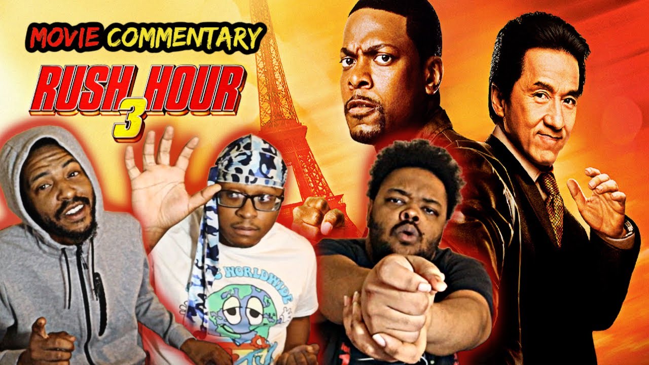 Rush Hour 3: Reaction | Review (YU AND MI ABOUT TO ENJOY A MOVIE!!!)