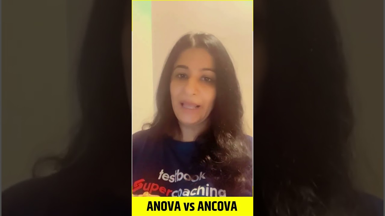 ANOVA vs ANCOVA | UGC NET Paper 1 Revision | Diff Between ANOVA & ANCOVA | UGC NET Dec 2023
