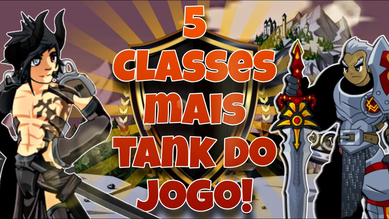[AQW] TOP 5 CLASSES MAIS TANK DO JOGO!!!