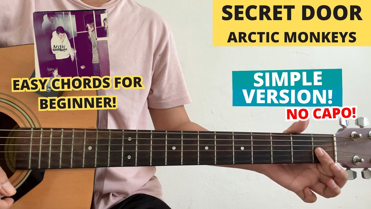 Secret Door - Arctic Monkeys (Guitar Tutorial) Easy Chords For Beginner! No Capo!