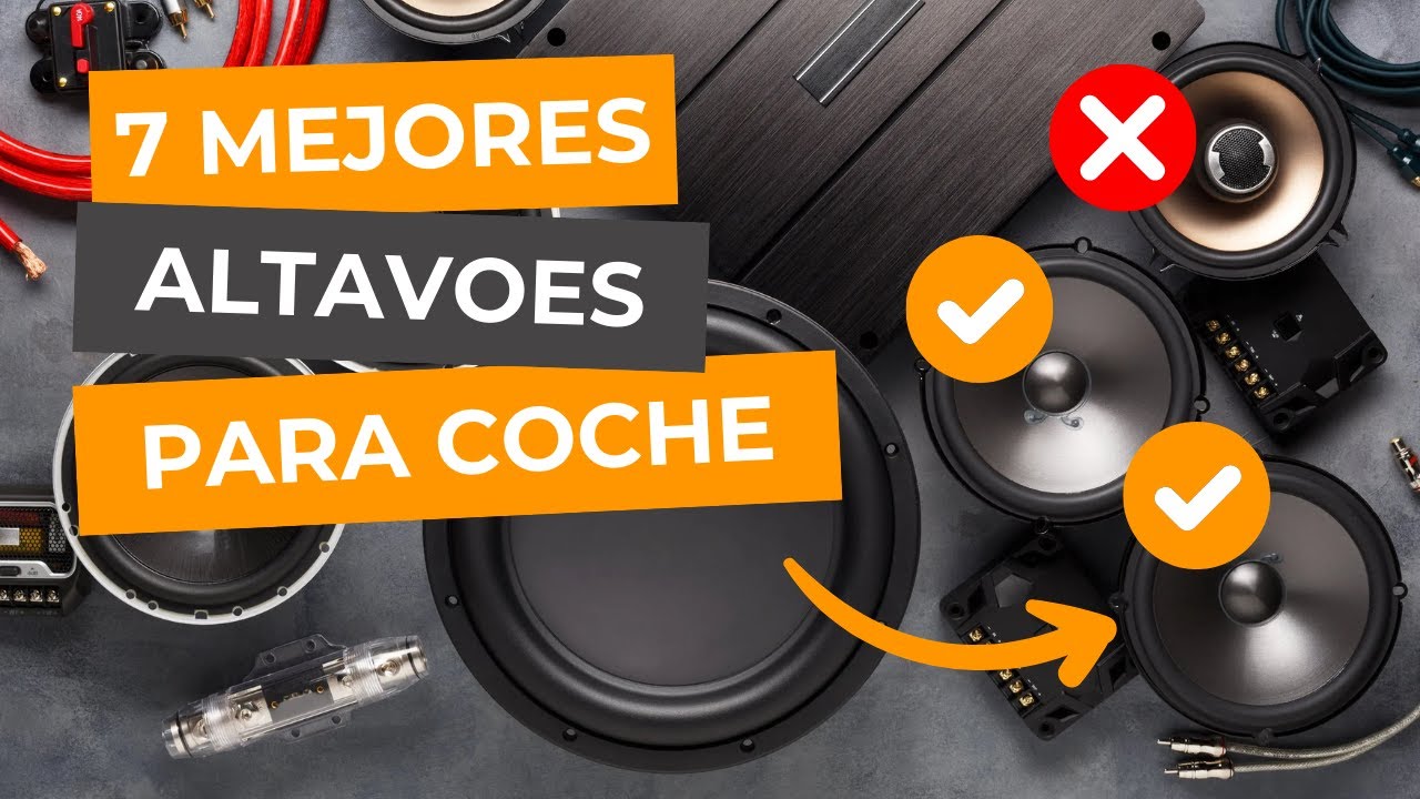🔶 7 mejores ALTAVOCES para COCHE en 2025 🔉 COAXIALES, POTENTES y CALIDAD-PRECIO ✅