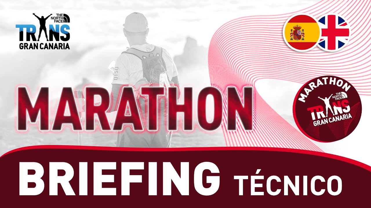 🎥  BRIEFING TÉCNICO 2025 - TGC MARATHON 47km 🏔️ (ESP/EN)