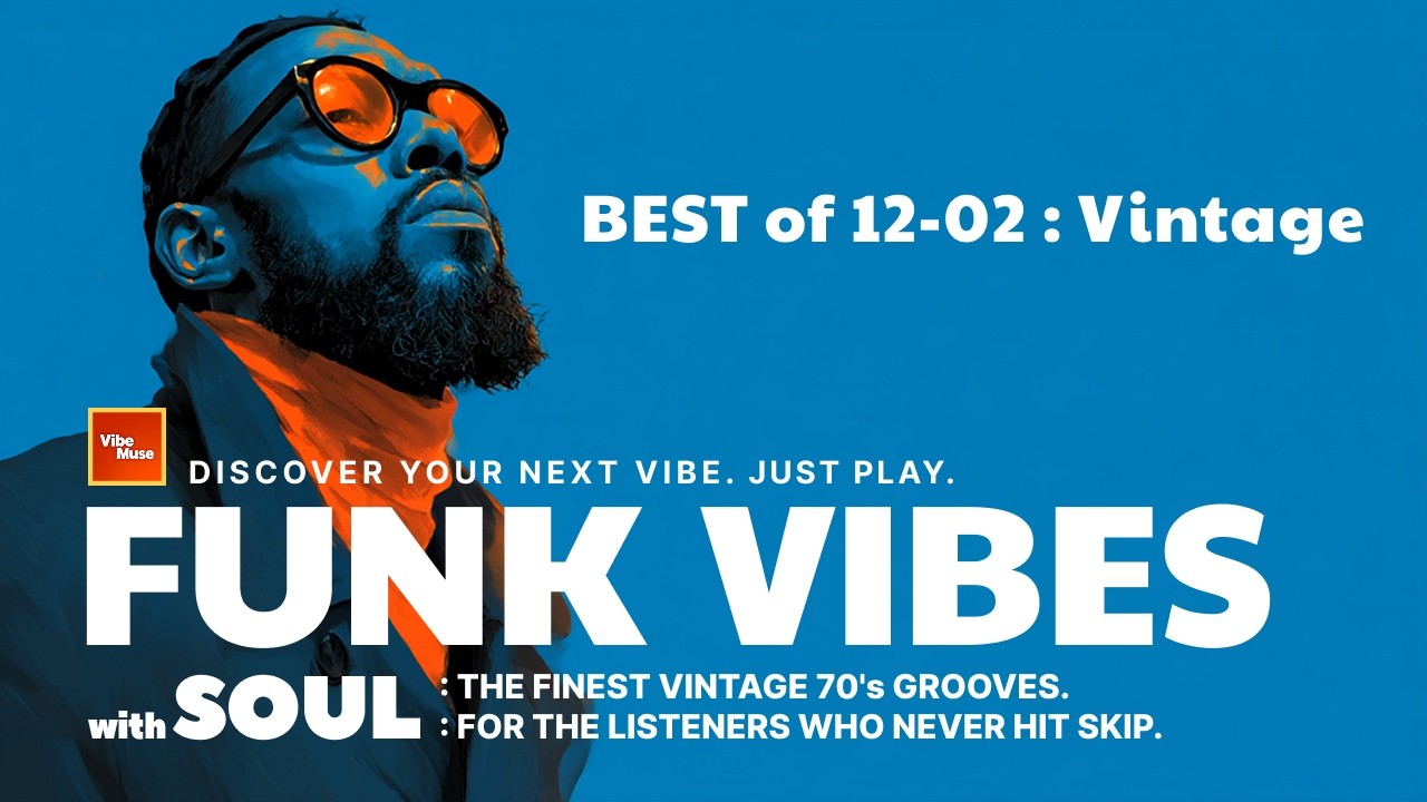 🔥 Vintage 70s Soul Funk : Best of 12-02 - Part II