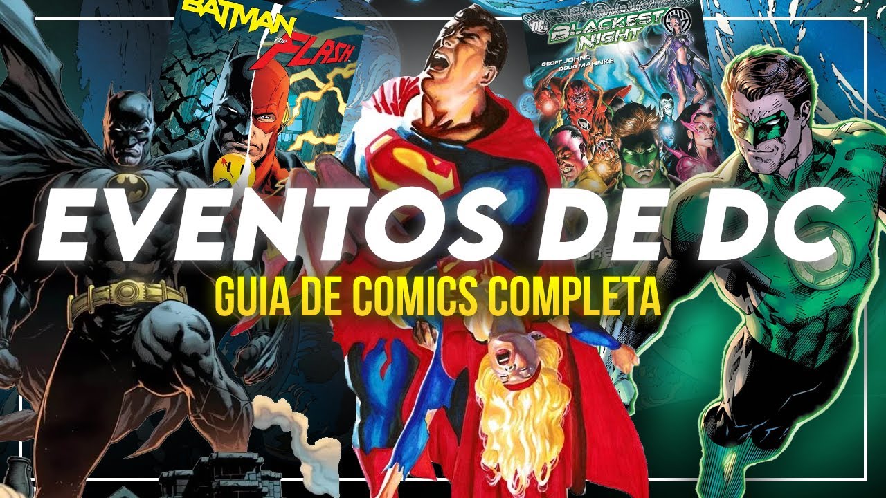 Los EVENTOS mas IMPORTANTES de DC