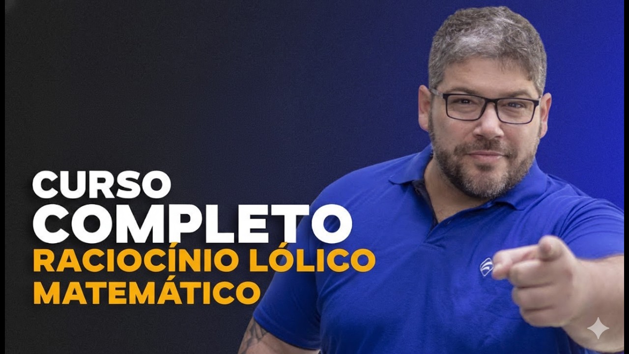 Curso Completo de Raciocínio Lógico-Matemático (RLM) para Concursos Públicos