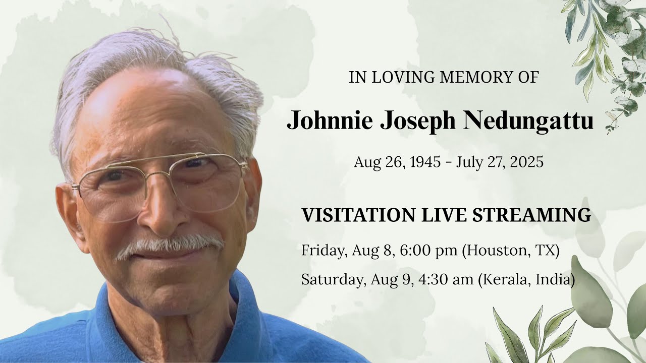 Visitation | Johnnie Joseph Nedungattu | AUGUST 8TH, 2025