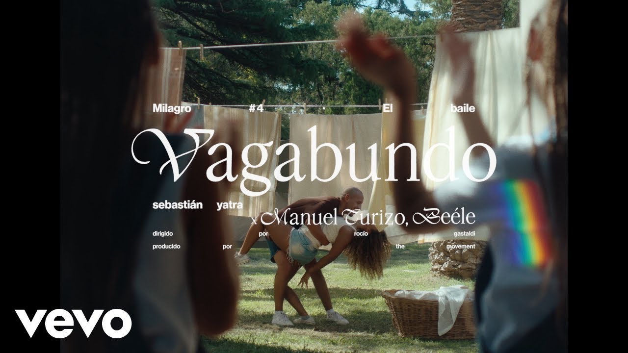 Sebastián Yatra, Manuel Turizo, Beéle - Vagabundo (Milagro #4)
